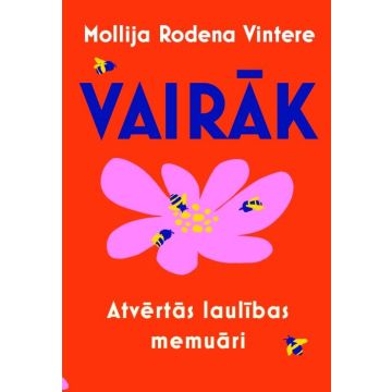 Vairāk. Atvērtās laulības memuāri